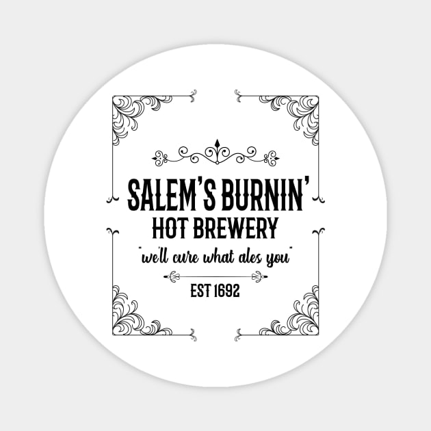 Salem 1692 Burning Brewery Witch Witches Funny Magnet by Mellowdellow